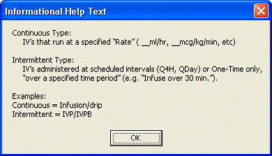 The Informational Help Text dialog shows the definintions of continuous and intermittent infusion orders.